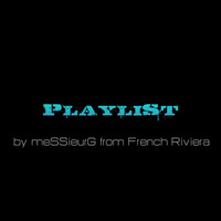 PlayliSt by la French P@rty by meSSieurG