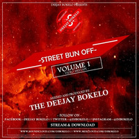 STREET BUN OFF VOL.1 - DJ BOKELO by Pulalah Master