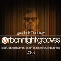 Urban Night Grooves 83 - Guestmix by Andrew by SW