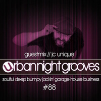Urban Night Grooves 88 - Guestmix by JC Unique by SW