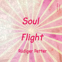 Soul Flight by Rüdiger Petter