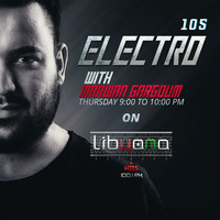 MG Present ELECTRO Episode 105 at Libyana Hits 100.1 Fm [Guest Mix - Delusive] [06-09-2018] by LibyanaHITS FM