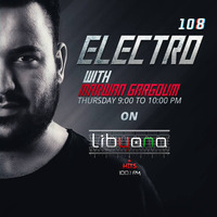 MG Present ELECTRO Episode 108 at Libyana Hits 100.1 Fm [27-09-2018] by LibyanaHITS FM