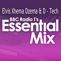 BBC Radio 1 Special Essential Mix - Elvis Xhema & D - Tech by Elvis Xhema