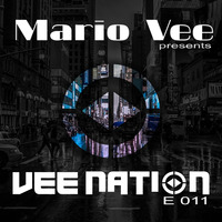 VeeNation Episode #011 by Mario Vee Official
