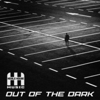 Out Of The Dark by Heisle House Music