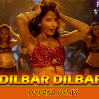 Dilbar Dilbar [2018 Moombahton Mix] - Dj Rana Remix by Deejay Rana