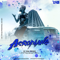 Aeroplane DJ DNA Remix by DJ DNA