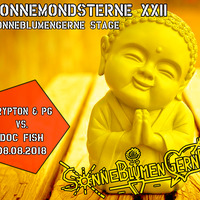 02. Crypton &amp; PG &amp; Doc Fish Live @ SonneMondSterne XXII ( SMS Music Camp by SonneBlumenGerne ) 08.08.2018 ( 21.29 Uhr - 01.15 Uhr ) by SonneBlumenGerne