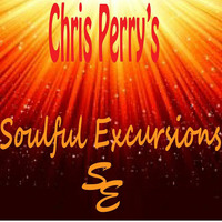 Soulful Excursions 12192015 by Chris Perry's Soulful Excursions