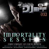 DJeff - Immortality Session 032 by DJeff Renaud