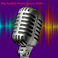 Big Vocal House Tunes 2018 by Dee-Bunk