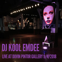 DJ Kool Emdee Live at DuVin Pintor 9-4-2018 by DJ Kool Emdee