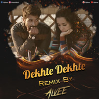 Dekhte Dekhte (Remix) - Alvee | Atif Aslam by DJ Alvee