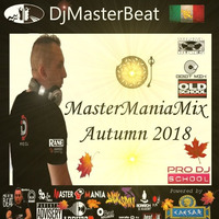 MasterManiaMix Autumn 2018 Mixed &amp; Edited By DjMasterBeat by DeeJay MasterBeat