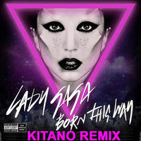 L4D1 G4G4 - Born This Way (Kitano Remix)FREE DOWNLOAD by Kitano Spdj