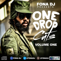Fona_Dj_presents_One_Drop_Cuts_Vol_1 by Fonadj