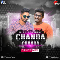 CHANDA CHANDA REMIX - DJ PJL &amp; DJ PRAKY by Prajwal Pajju