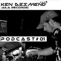 Ken Desmend - Podcast #01 2018 by Ken Desmend