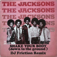 shake your body down (DJ Friction Rmx 2014) by DJ Friction