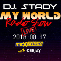 Live @ Mex Radio 17-08-2018 by Dj. Stady