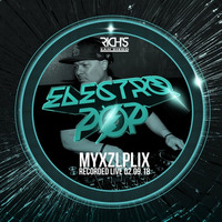 Myxzlplix @ Electro Pop Feb 9th by Myxzlplix