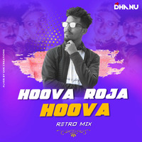 HOOVA ROJA HOOVA(Retro_Mix)DJ_DHANU by dj_dhanu_official