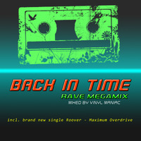 Back in Time Rave Megamix by vinyl maniac by Szuflandia Tunez!