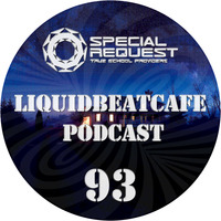 SkyLabCru - LiquidBeatCafe Podcast #93 by SkyLabCru [LiquidBeatCafe Podcast]