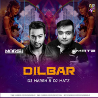 Dilbar - Dj Matz &amp; Dj Marsh (Remix) by Dj Matz