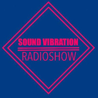 Sound Vibration RADIOSHOW @Phever Radio Dublin 14.07.2018 by Adrian Bilt
