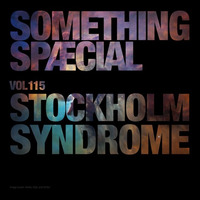 SOMETHING SPÆCIAL VOL. 115 by STOCKHOLM SYNDROME by The Robot Scientists