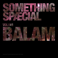 SOMETHING SPÆCIAL VOL. 118 by BALAM by The Robot Scientists