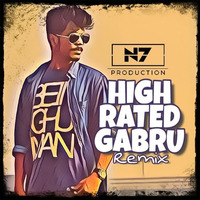 High Rated Gabru Remix - Nawabzade Ft. DJ Nakul &amp; SR by DJ Abir