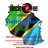 Bongo Flava - Vol. 2 by DJ Uncle Zee