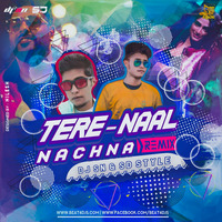 Tere Naal Nachna (Remix) - DJ SN & SD Style by Swastik CD