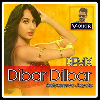Dilbar Dilbar (Remix) - DJ V-SHOR - Satyameva Jayate by DJ V-SHOR