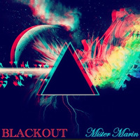 BLACKOUT by Mister Marin
