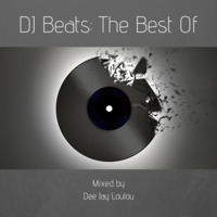 DJ Beats: The Best Of by Dee Jay Loulou