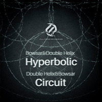 Bowsar & Double Helix - Hyperbolic [Full Force Recordings] by Bowsar