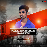 KALEKKULE KALOTTU DANCE MIX BY DJ SN by Prajwal Poojary