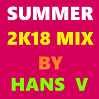 Summer 2K18 Q-MiX by Hans V