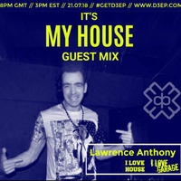 Dj lawrence anthony d3ep radio guest show by Lawrence Anthony
