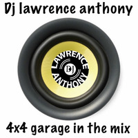 Dj lawrence anthony 4x4 garage in the mix 421 by Lawrence Anthony