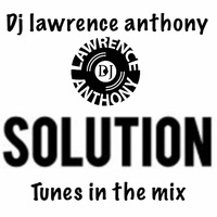 Dj lawrence anthony solution tunes in the mix 426 by Lawrence Anthony