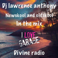 Dj lawrence anthony divine radio show 23/08/18 by Lawrence Anthony