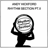 Rhythm Section Special Part Two by Andy H