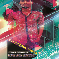 Tumi Roj Bikele (House Mix) DJ TaZrul by ABDC