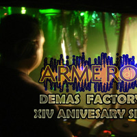 ARMERO - DEMAS FACTORY XIV ANIVERSARY SET by ARMERO