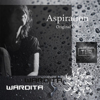 Wardita - Aspiration (Original Mix) Soundcloudsnippet by Wardita
